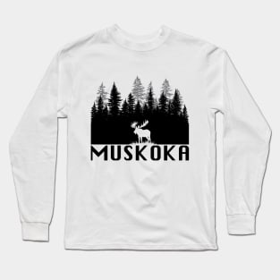 Muskoka and Moose (Black Lettering) Long Sleeve T-Shirt